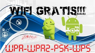 HACKEAR REDES WPA-WPA2-PSK ANDROID (WPS WPA TESTER)