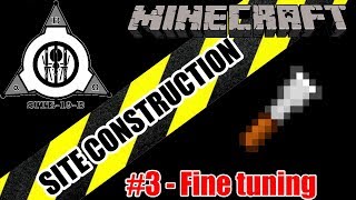 Minecraft SCP: Site Construction - part 3 - Fine tuning