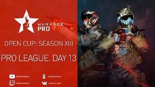 Open Cup: Season XIII Pro League. Day 13
