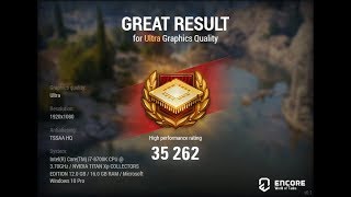 World Of Tank Encore Test - 1080p 100+ FPS - 35k Rating