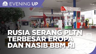 Giliran Pertamina Naikkan Harga BBM, Hingga Rusia Serang PLTN Terbesar Eropa