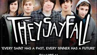 They Say Fall - Every Saint Has A Past, Every Sinner Has A Future (EP Sample)