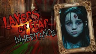 ПАПИНА ДОЧКА - Layers of Fear: Inheritance [ФИНАЛ] #3