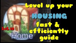 How to level up the Housing fast and efficiently ROM ep6