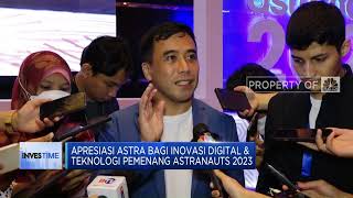 Apresiasi Astra Bagi Inovasi Digital & Teknologi di Astranauts 2023