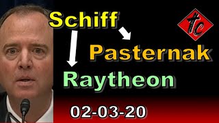 Schiff, Pasternak, Raytheon--CONNECTIONS!!!