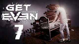 Все разрушено, это конец - Get Even прохождение часть 7
