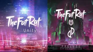 TheFatRat & JJD Mashup - Prelude Unity VIP