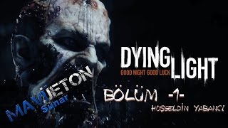 Dying Light Oynuyoruz [Türkçe]- 1.Bölüm (Türkçe Altyazi ile Coop )