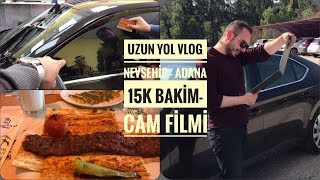 Vlog | Uzun Yol & Adana Ziyareti  | Skoda Superb 15K Bakım & Cam Filmi | Diplomamı Aldım |