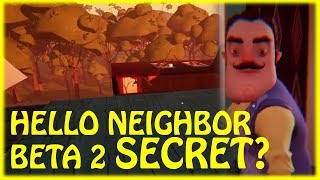 HELLO NEIGHBOR BETA 2 SECRET?