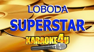 LOBODA | SuperSTAR | Караоке