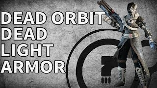 Destiny the Game : Full Dead Orbit Dead Light Armor For Warlocks