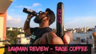 Layman Review - Rage Coffee | Instant Coffee | 100% Arabica | Keep Raging |