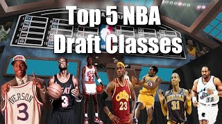 Top 5 NBA draft classes of All Time