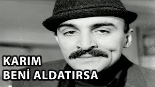 Karım Beni Aldatırsa (1967) - Öztürk Serengil & Sevda Ferdağ