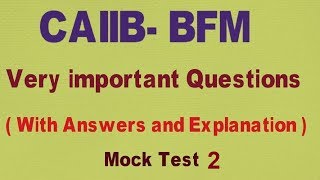 CAIIB|BFM Very Imporatant Question and Answers with Explanation