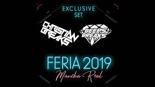 SET ESPECIAL FERIA MANCHA REAL 2019  (CHRISTIAN BREAKS & BEEPSBREAKS)