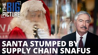 Santa Stumped by Supply Chain Snafus