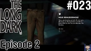 THE LONG DARK | Story Mode - Episode 2 "Diffuses Licht" | #023 | Lohn der Ehrlichkeit