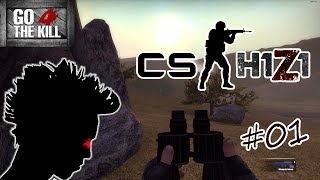 GO4TK! Counter Strike: H1Z1 by KINSI #01 [1080p|60 FPS|GER]