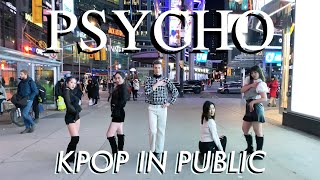 [KPOP PUBLIC DANCE] Red Velvet(레드벨벳) "Psycho" Dance Cover [R.P.M]