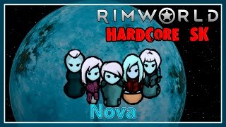 RimWorld Hardcore SK. Играем за расу Нова. Стрим #4