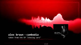 alex braun - cambodia (official video)