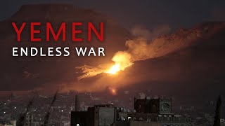 Йемен Бесконечная Война / Yemen Endless War / 2014-2019