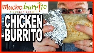 Mucho Burrito ★ MUCHO SIZE ★ Chicken Burrito Review