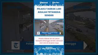 SHORT | Awalnya Cekcok di Jalan Raya Berujung Tabrak Lari, Setelah Dicek Pelaku Tetangga Sendiri