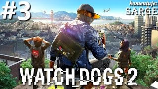 Zagrajmy w Watch Dogs 2 [PS4 Pro] odc. 3 - Szalona cyberjazda gadającym autem!
