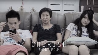 Cherish | Short Film