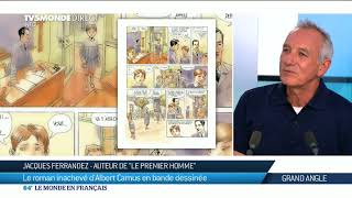 Jacques Ferrandez : le roman inachevé d’Albert Camus en bande dessinée