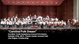 Carolina Youth Symphony - Concert Orchestra performs "Carolina Folk Dream"