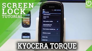 How to Set Up Screen Lock on KYOCERA Torque |HardReset.info