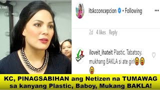 KC CONCEPCION SINAGOT ang Netizen na TUMAWAG sa kanyang "Plastic, Tabachoy, Mukang Bakla" ALAMIN!