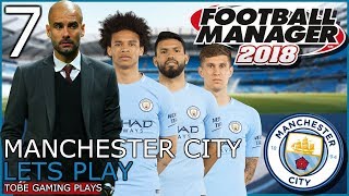 Manchester City Career Mode #7 - FM18 - THE CHAMPIONS LEAGUE BEGINS!