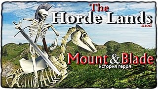 Mount and Blade • The Horde Lands