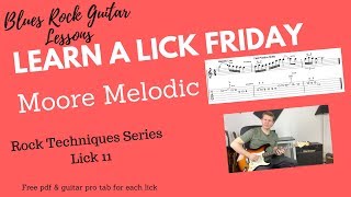 Learn a Lick Friday, Rock Techniques - 'Moore Melodic'