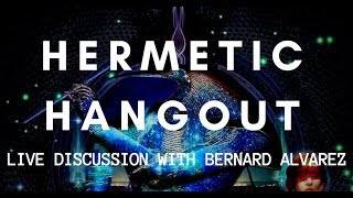 Hermetic Hangout - LIVE discussion of mystical topics on TJBS