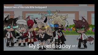 My Sweet Bad Boy ||• Season Two (his cute little bodyguard ) EP. 1 •|| 86. 5k special