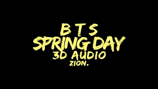 BTS(방탄소년단) - Spring Day(봄날) (3D Audio Version)