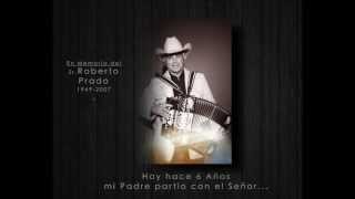 En Memoria del Sr.Roberto Prado