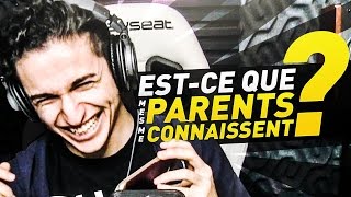 MES PARENTS ME CONNAISSENT-ILS ?