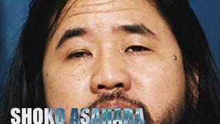 Aum Shinrikyo Cult Leader Shoko Asahara Documentary