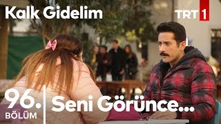Samim Zorla Evlendirildiği Kızla Yüzleşiyor - Kalk Gidelim 96. Bölüm