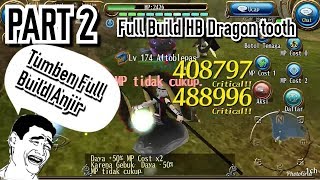 Toram Online Build HB + Dagger level 185 Dragon tooth Part2