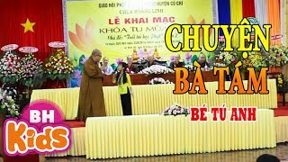 Chuyện Bà Tám phiên bản siêu nhí Bé Tú Anh diễn cùng sư thầy | Khóa Tu Mùa Hè