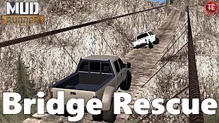 SpinTires MudRunner: NEW MAP! Dangerous Roads 2 - BRIDGE RESCUE!
